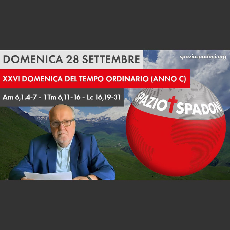 Domenica XXVI del tempo ordinario – Anno C