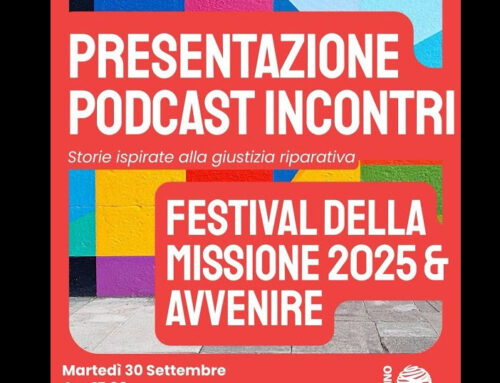 Festival della Missione | Il podcast “Incontri. Strade di giustizia riparativa”