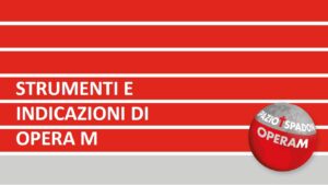 Slide strumenti e indicazioni di Opera m Slide strumenti e indicazioni di Opera m