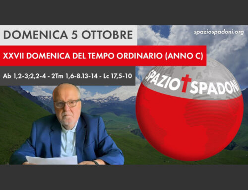 Domenica XXVII del tempo ordinario – Anno C