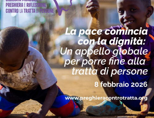 La pace comincia con la dignità: XII Giornata Mondiale contro la Tratta di Persone
