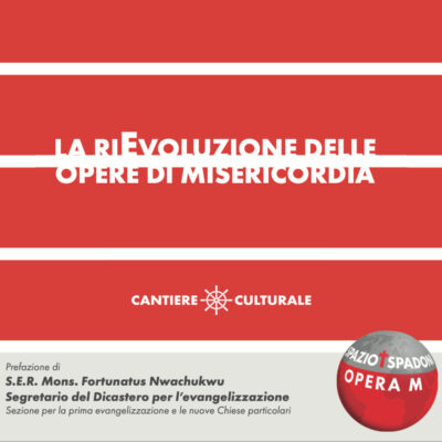 podcast la rievoluzione delle opere di misericordia cover