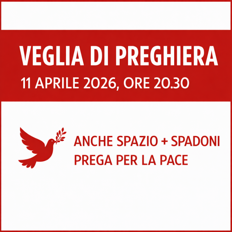 locandina-veglia-preghiera-pace-spaziospadoni locandina-veglia-preghiera-pace-spaziospadoni