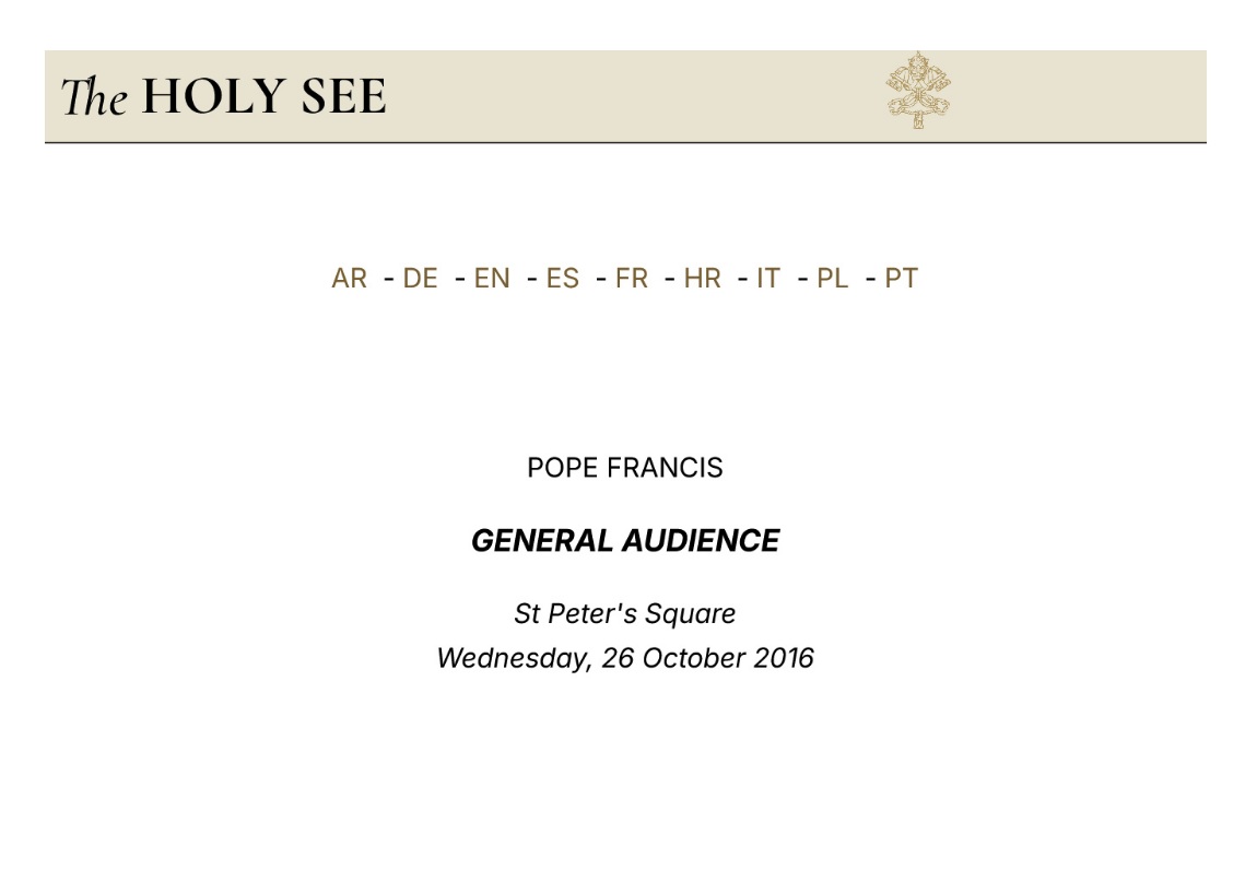 Papa Francesco – Accogliere straniero e vestire chi è nudo – Udienza Generale 26.10.2016 – Inglese