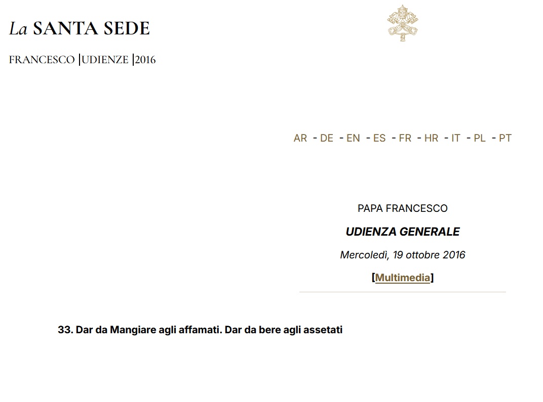 Papa Francesco – Dar da mangiare affamati e dar da bere assetati – Udienza Generale 19.10.2016 – Italiano