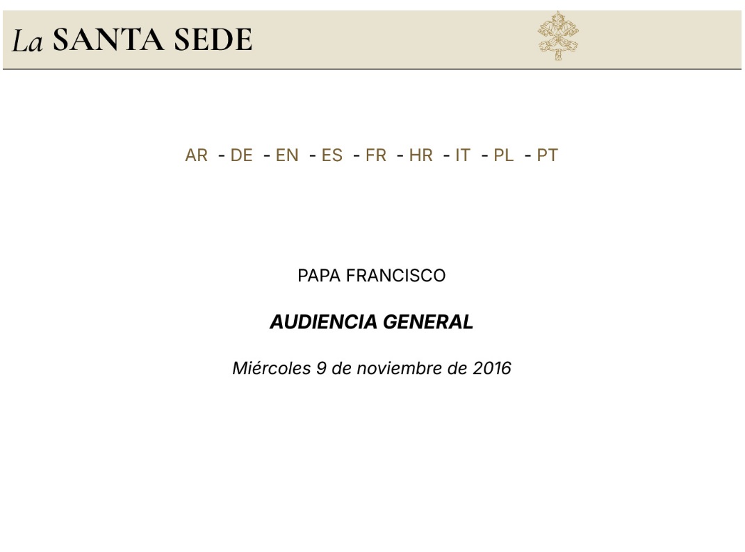 Papa Francesco – Visitare malati e carcerati – Udienza Generale 09.11.2016 – Spagnolo