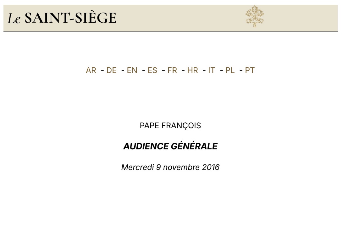 Papa Francesco – Visitare malati e carcerati – Udienza Generale 09.11.2016 – Francese