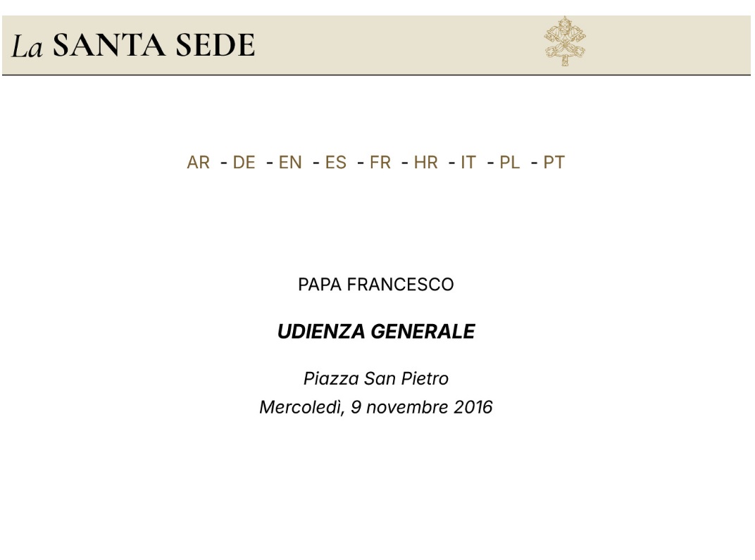 Papa Francesco – Visitare malati e carcerati – Udienza Generale 09.11.2016 – Italiano