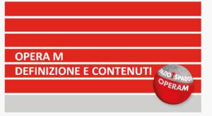 Formazione – Slide – Definizione e contenuti di Opera M